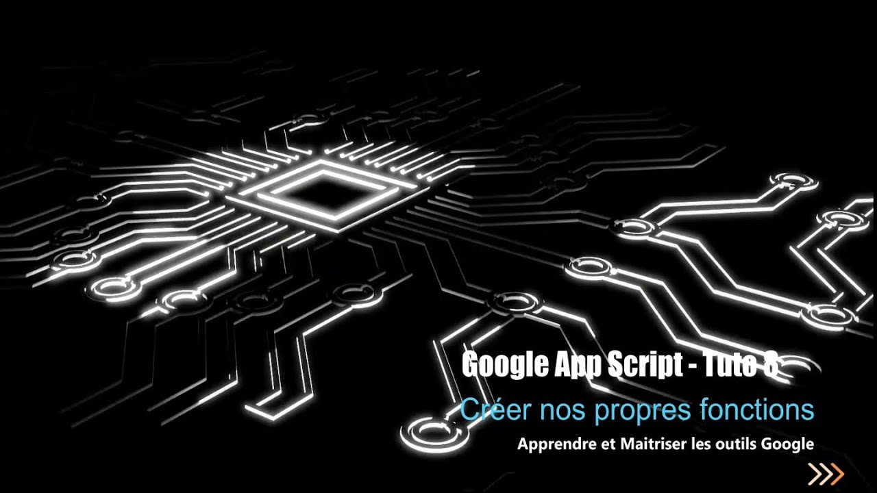 Google App Script - Créer ses propres fonction dans Google Sheet - Tuto vidéo 8
