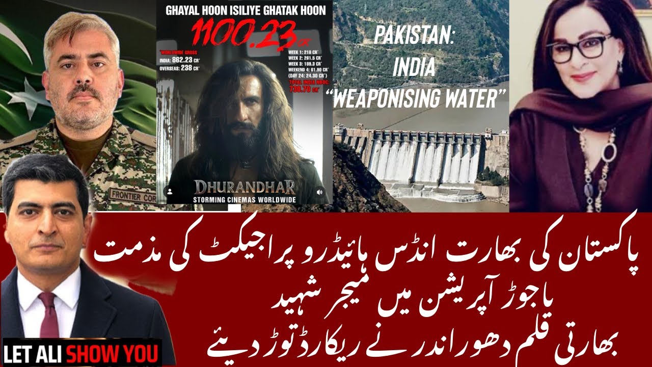 Pakistan Slams India’s Indus Hydropower project - Dhurandhar Shatters Bollywood Box Office Record