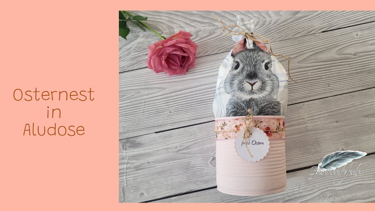 Osternest aus Aludose | 1425. DIY-Kreativ-Idee