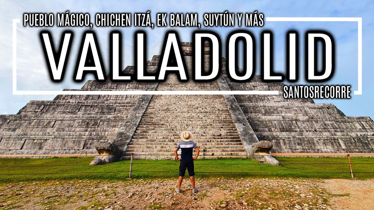 🟢 VALLADOLID - GUÍA COMPLETA 3 días. Visité los MEJORES LUGARES. CHICHEN-ITZÁ, SUYTÚN, pueblo y más.
