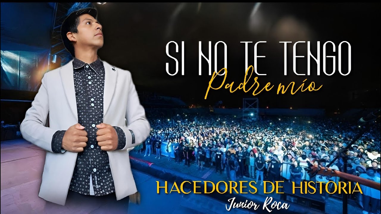 SI NO TE TENGO PADRE MIO // Ministerio HACEDORES DE HISTORIA // Audio Oficial 2024 💞🐧