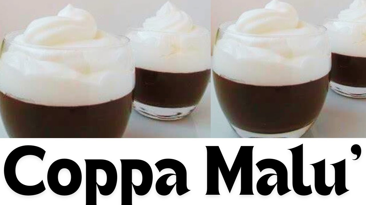 COPPA MALU' Fatta in casa Dolce al cucchiaio con crema al cioccolato e da tanta panna montata.