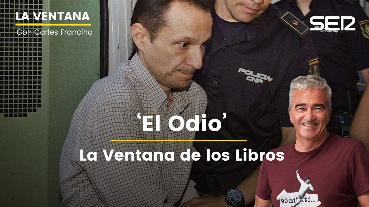 La ventana de los libros | La polémica sobre la publicación de 'El odio'