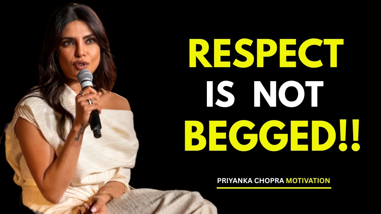 No One Will Dare Disrespect You After This | POWERFUL PRIYANKA CHOPRA MOTIVATIONAL SPEECH