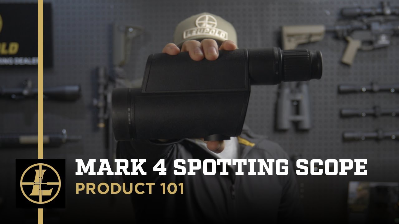 Product 101: Mark 4 Spotting Scope