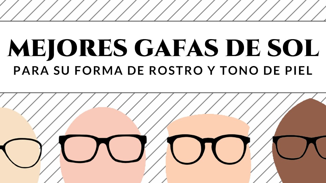 Cómo elegir las mejores gafas de sol para la forma de su rostro y su tono de piel