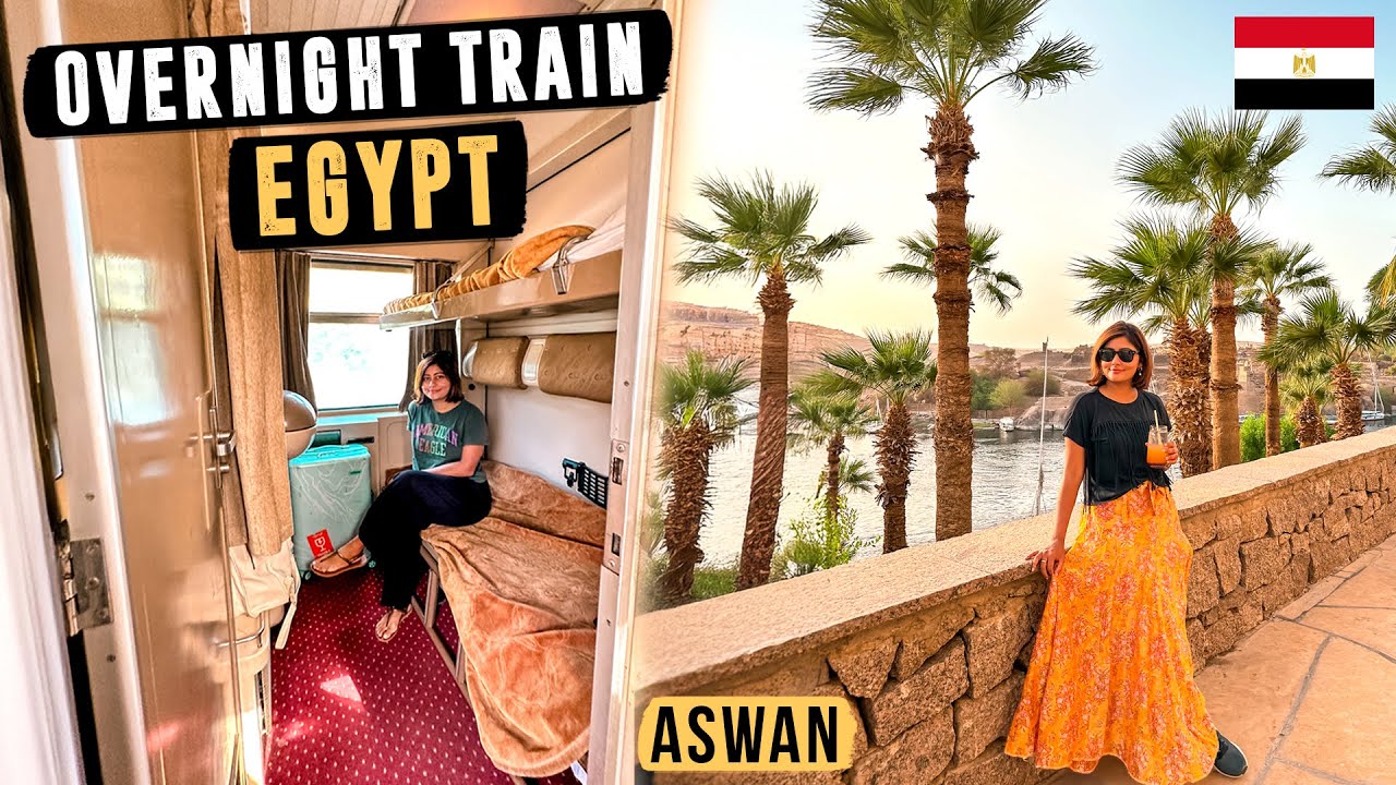 EGYPT OVERNIGHT TRAIN | Cairo to Aswan in 