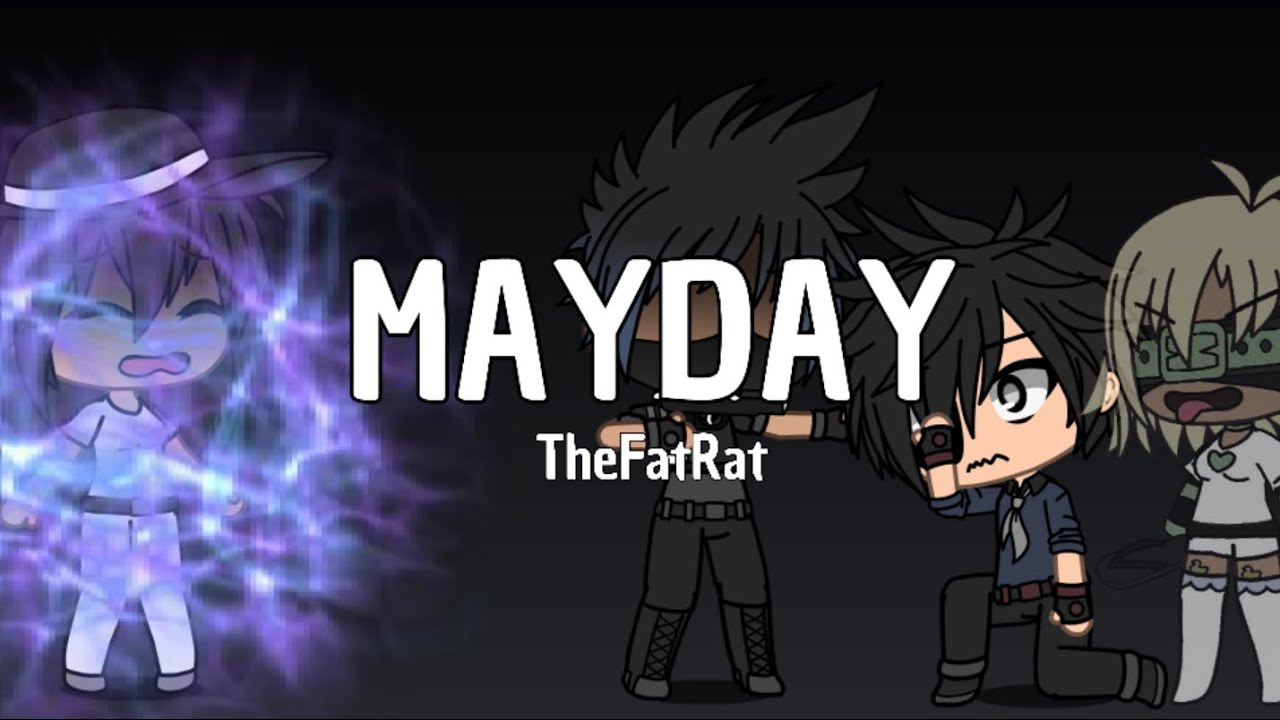 MAYDAY | A Gacha Life Music Video