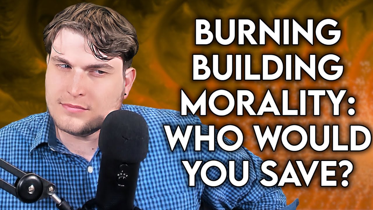 The Burning Building: Save the Puppy or the Human Infant