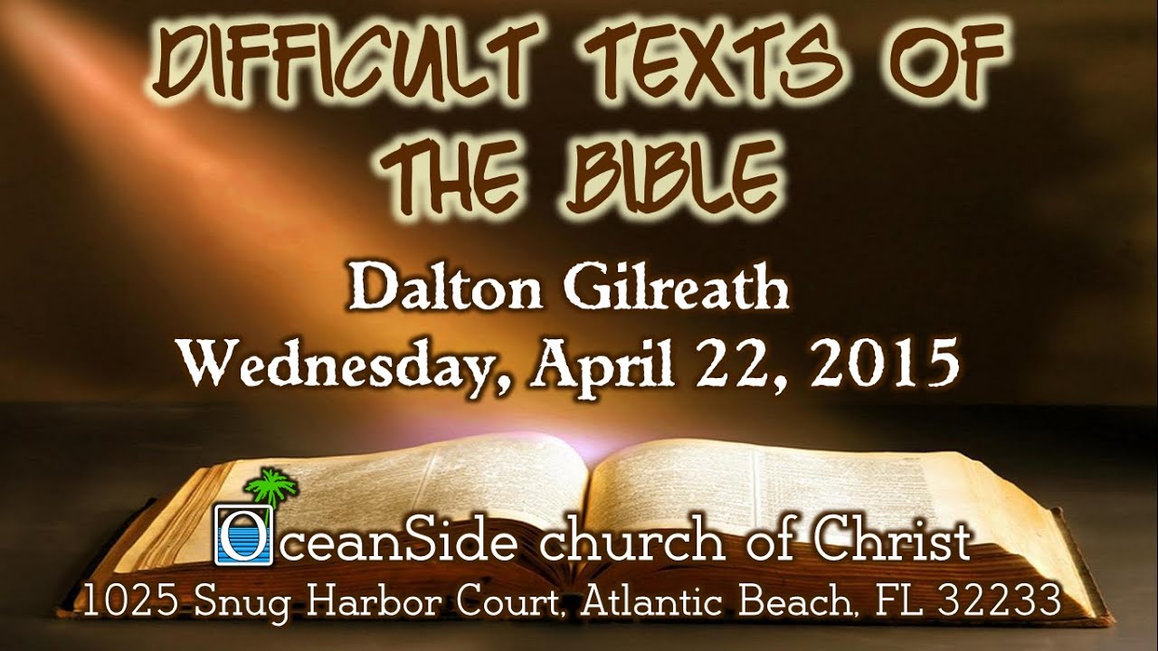 Difficult Texts of the Bible: Marriage, Divorce, & Remarriage part 3