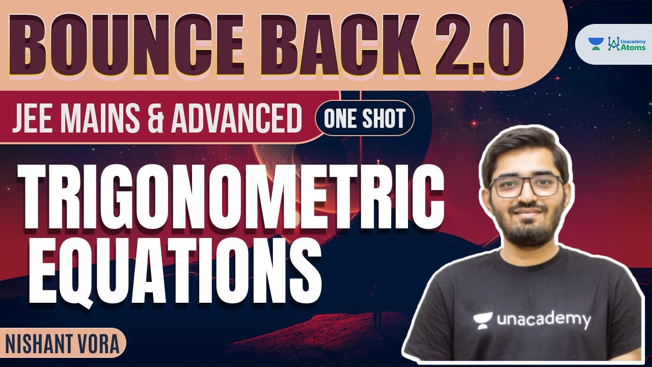 Trigonometric Equations | One Shot | #BounceBack2.0 | JEE Maths | Nishant Vora