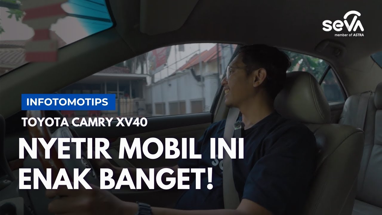 NYOBAIN CAMRY XV40 YANG UMURNYA UDAH 15 TAHUN, MASIH ENAK GAK YA? | INFOTMOTIPS