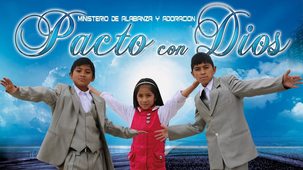 Ministerio Pacto Con Dios EXTIENDEME TU MANO //Niños Adorando// La Red Films