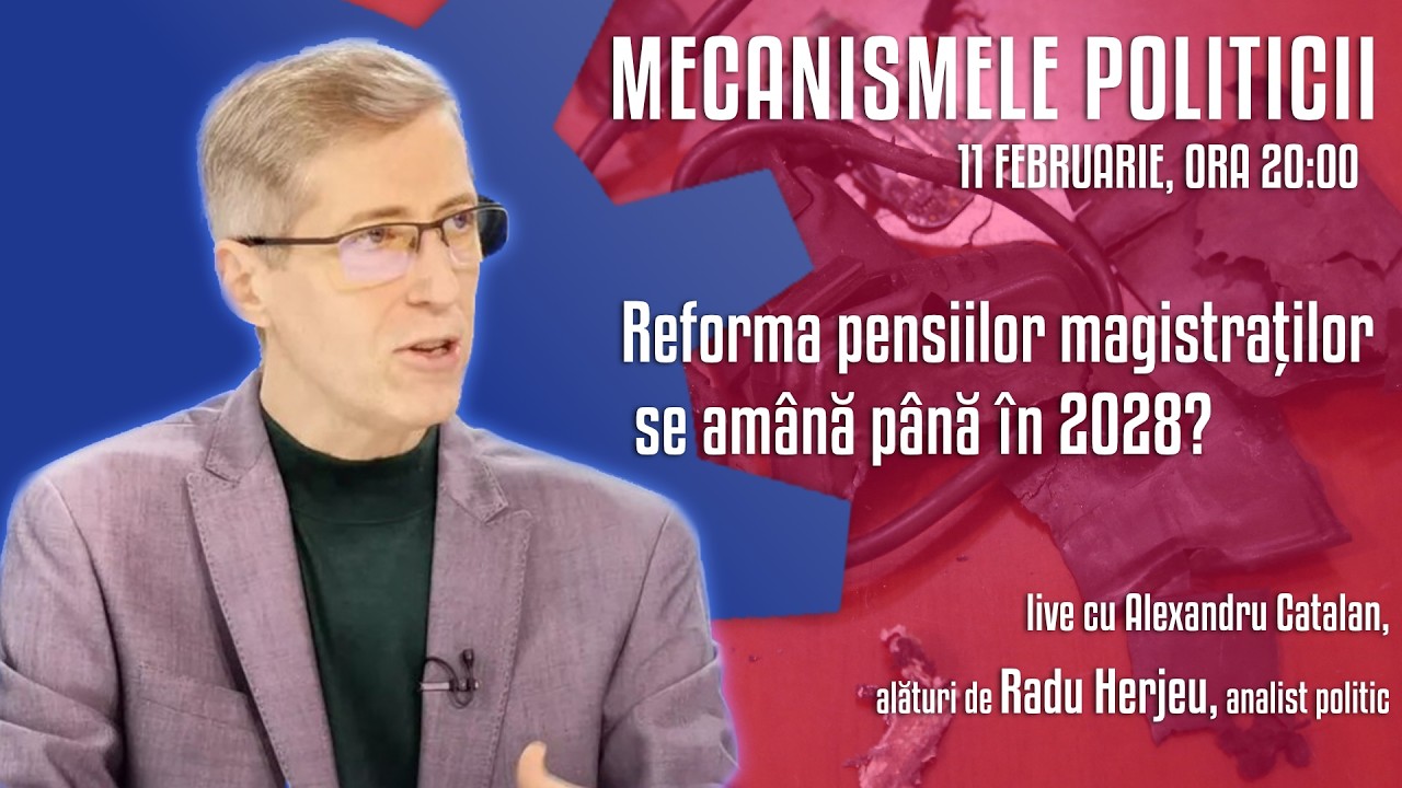 Reforma pensiilor magistraților se amână până în 2028?