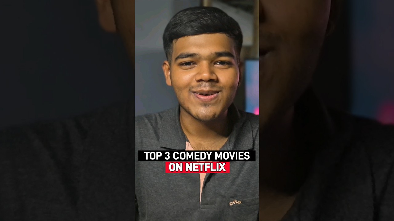 Top 3 Comedy Movies on Netflix 🤣