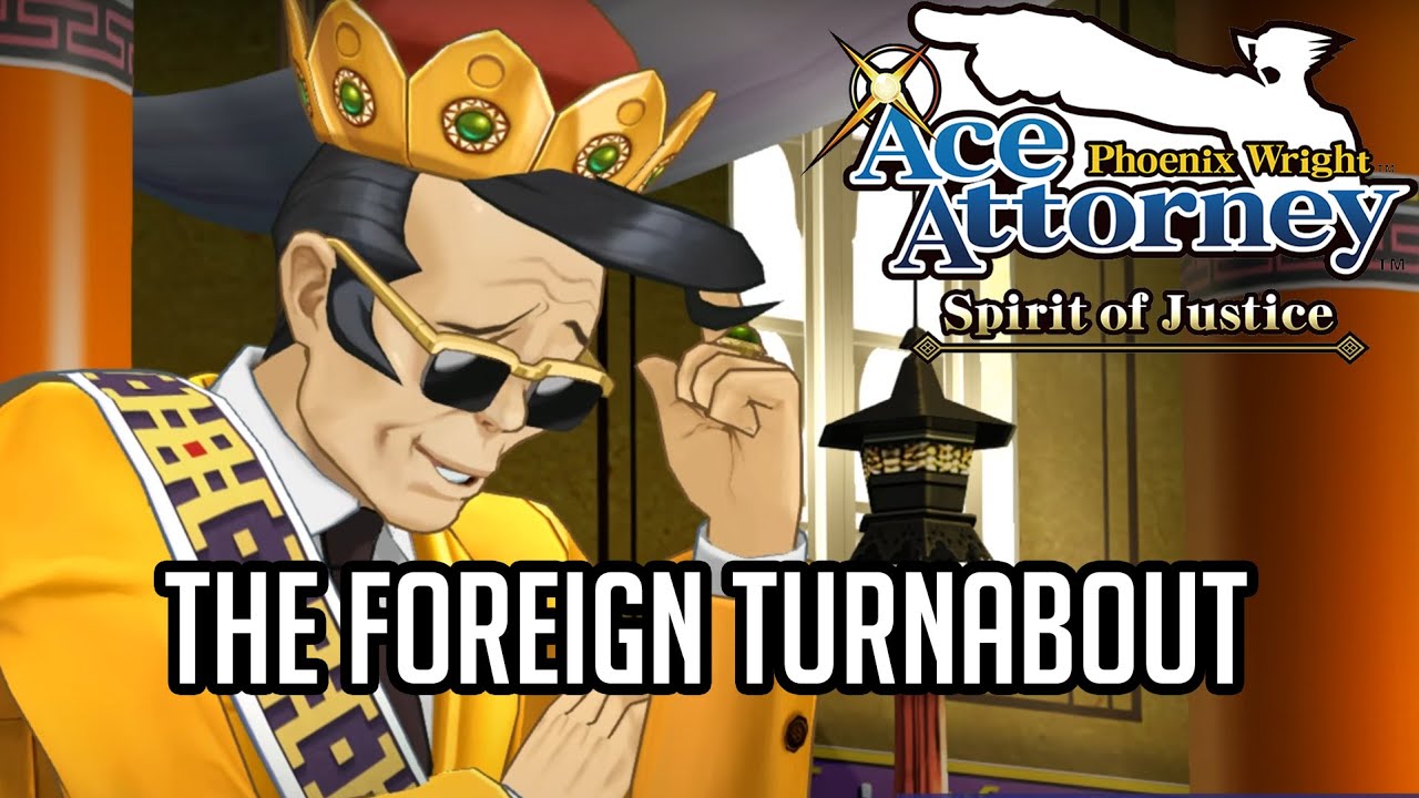 Phoenix Wright: Ace Attorney − Spirit of Justice: Episode 1 - The Foreign Turnabout (Remake 2024)