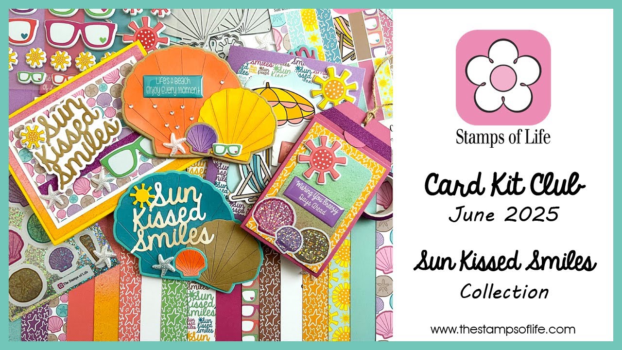 The Stamps of Life June Monthly Subscription Card Making Kit: Sun Kissed Smiles