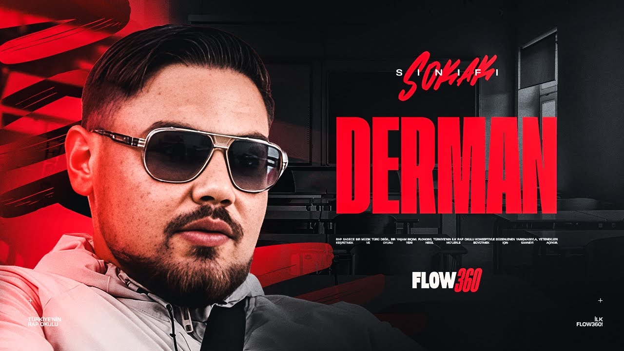 Flow360 &ndash; Sokak Sınıfı | Derman