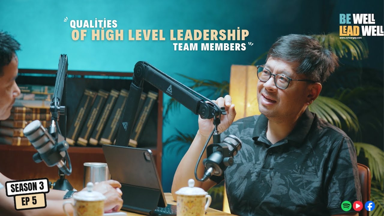 Ep #05 || QUALITIES OF HIGH LEVEL LEADERSHIP TEAM MEMBERS || SEASON 3 || RON CARGAY || BIKRAM LIMBOO