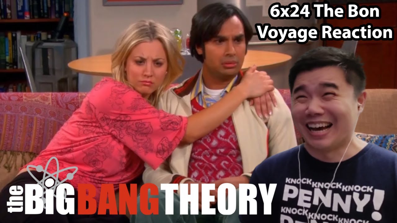 NO WAY! The Big Bang Theory 6x24- The Bon Voyage Reaction!