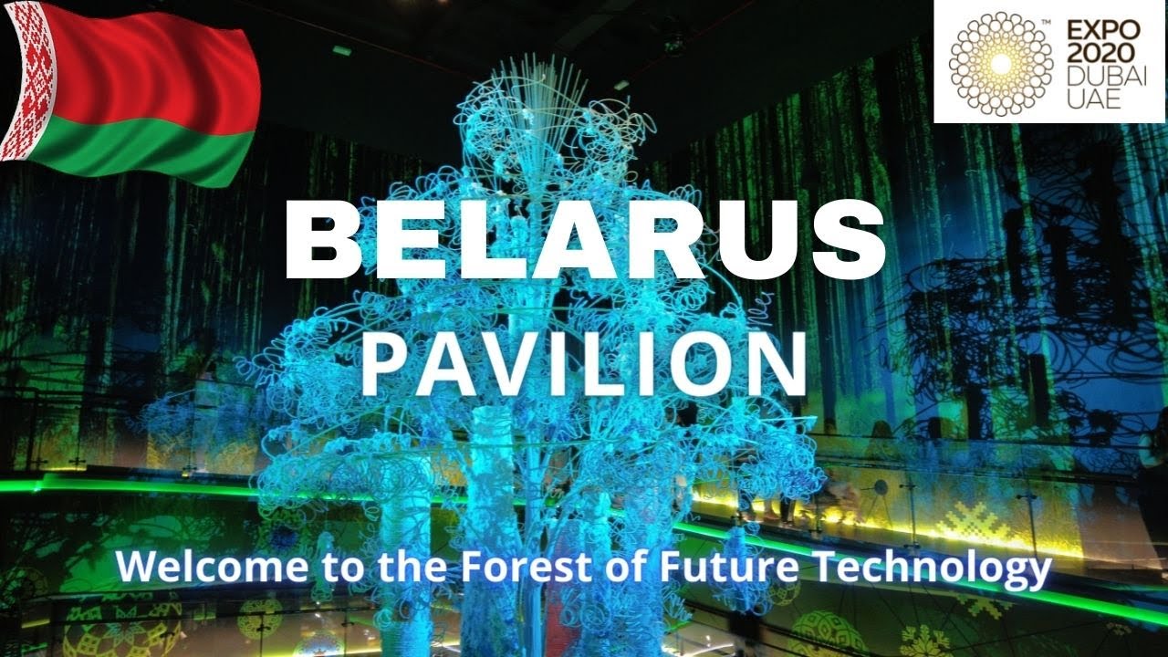 【4K】Belarus Pavilion | EXPO 2020 Dubai | The Forest of Future Technology | #belarus | Jhigz Ortua