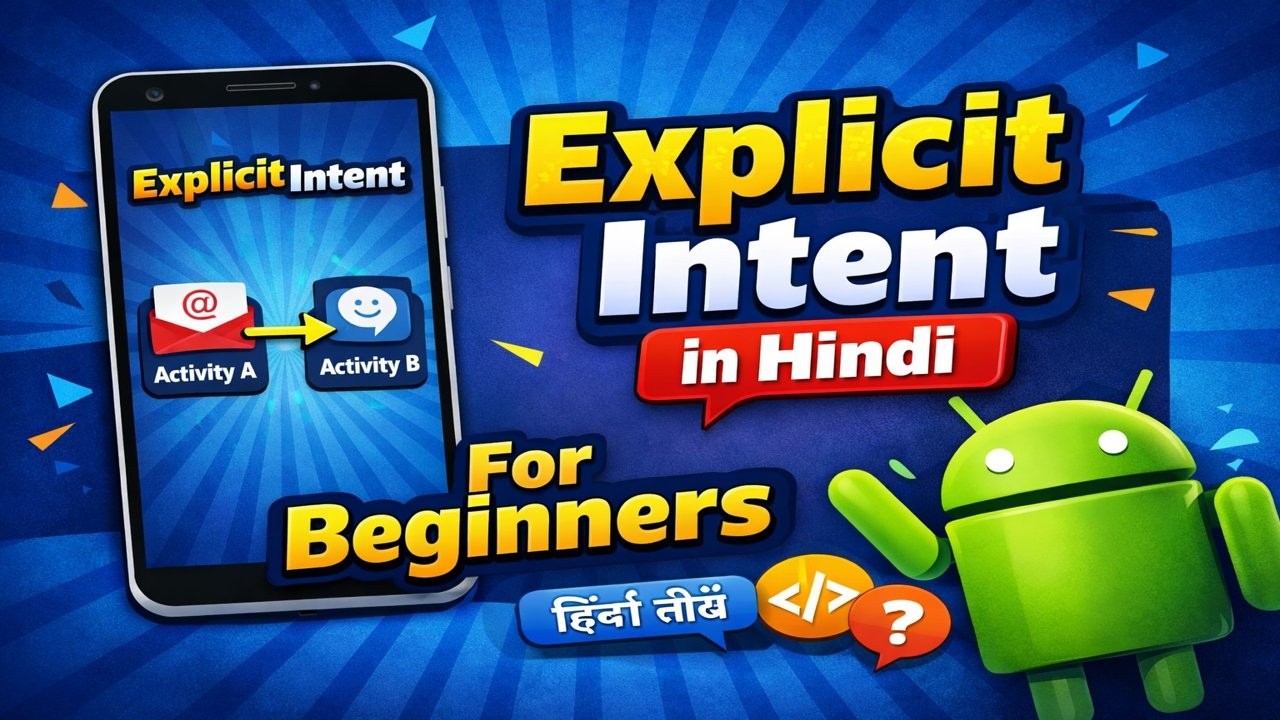 Explicit Intent in Android in Hindi | Beginners Tutorial