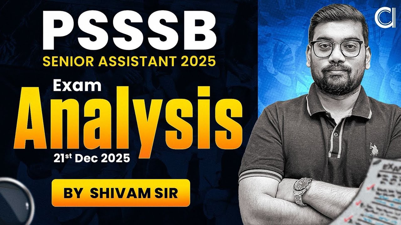 PSSSB Senior Assistant 2025 | Detailed Exam Analysis  | Abhipedia