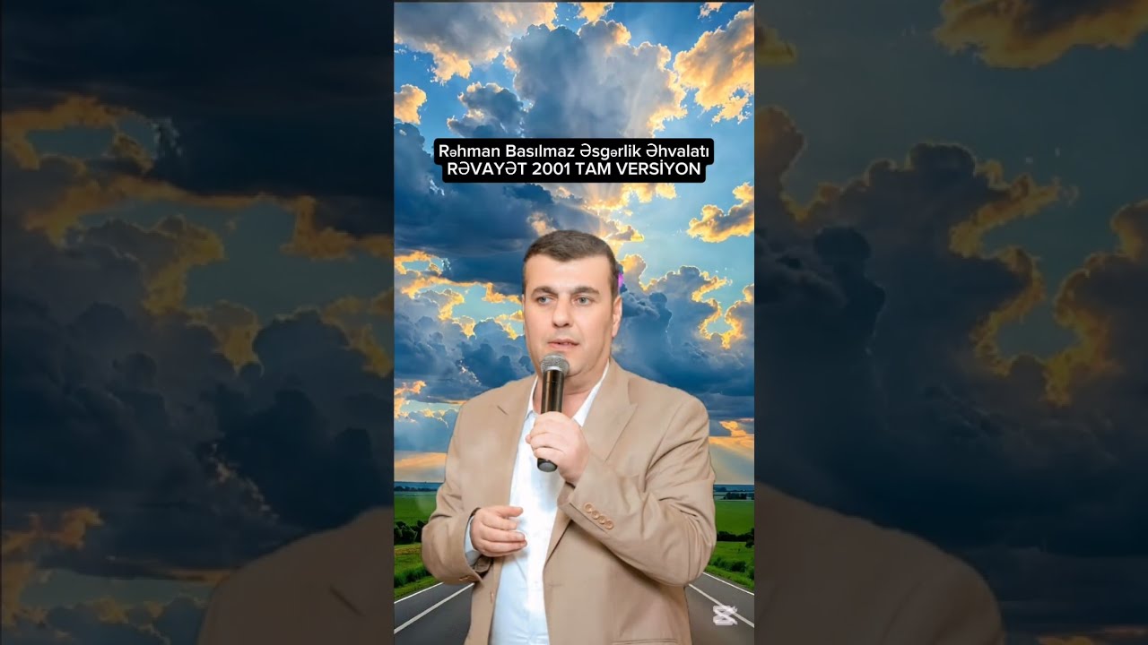 Rəhman Basılmaz Rəvayət (Əsgərlik Əhvalatı) 2001-ci İl