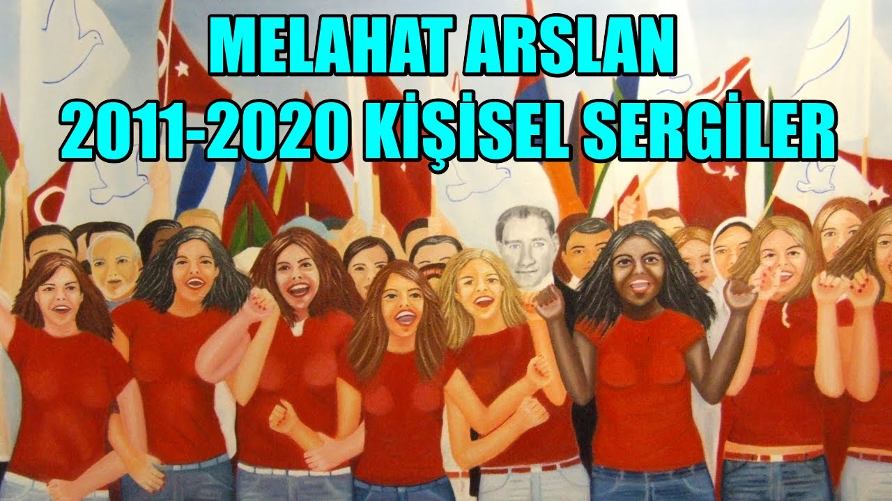MELAHAT ARSLAN 2011-2020 KİŞİSEL SERGİLER