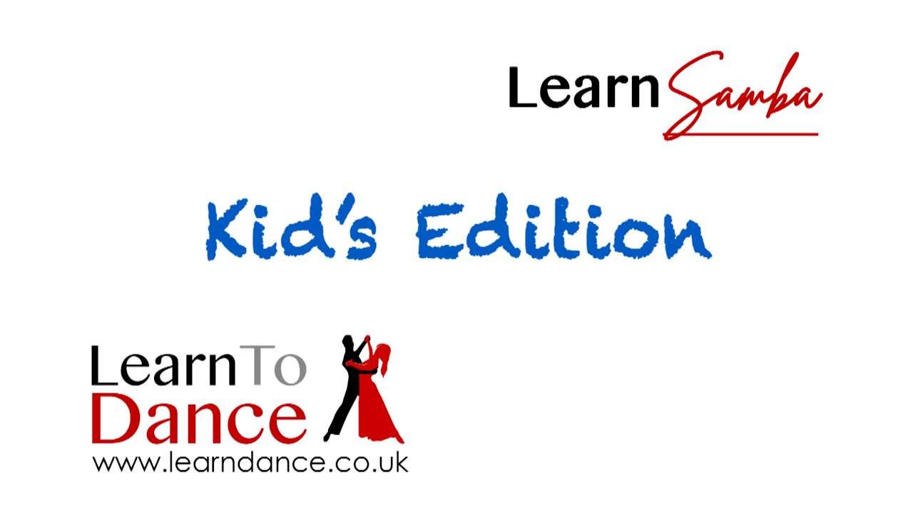 Kid's Samba - Ballroom Dance Class - Learn To Dance