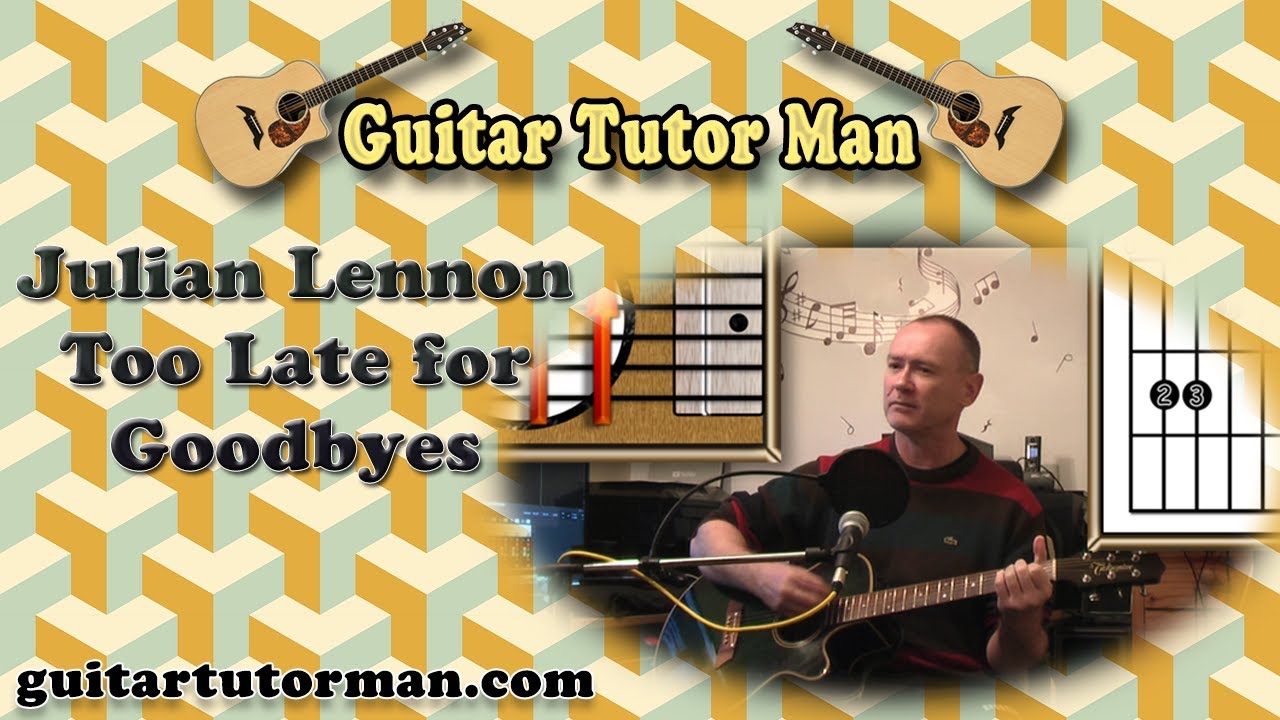 Too Late For Goodbyes - Julian Lennon - Acoustic Guitar Lesson (easy)