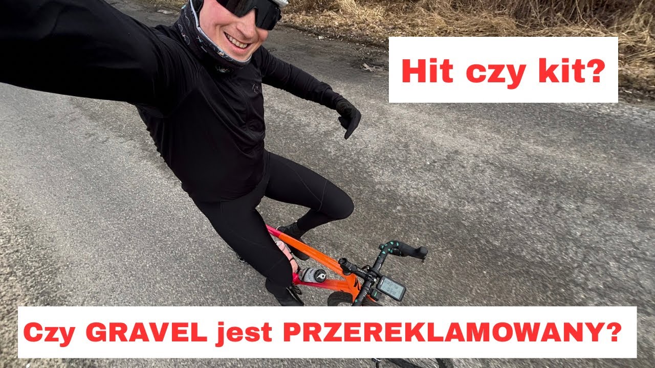 Czy gravel jest przereklamowany? Brutalna prawda!