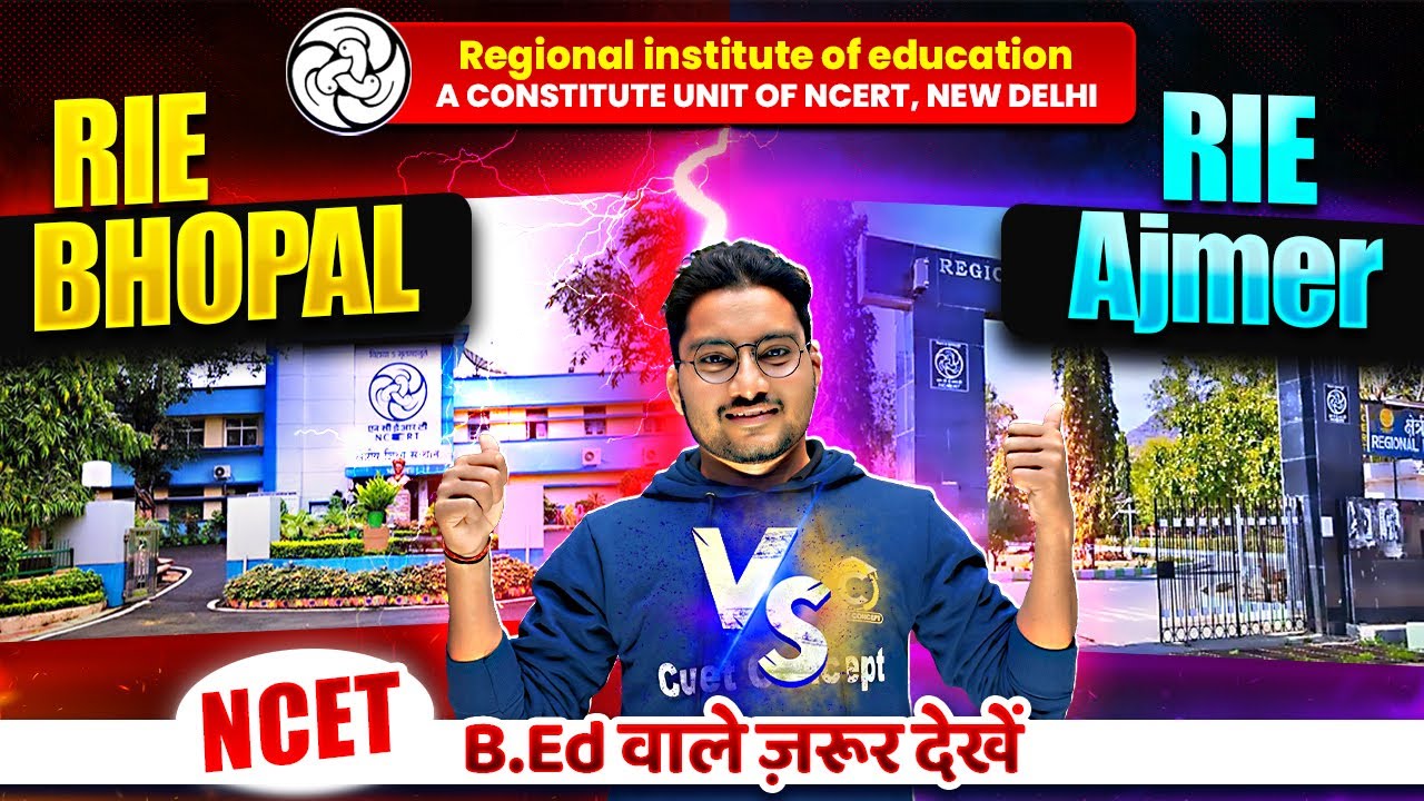 NCET ITEP 2025 Preparation | RIE Bhopal v/s RIE Ajmer🔥Complete information | Must Watch #ncetbed2025
