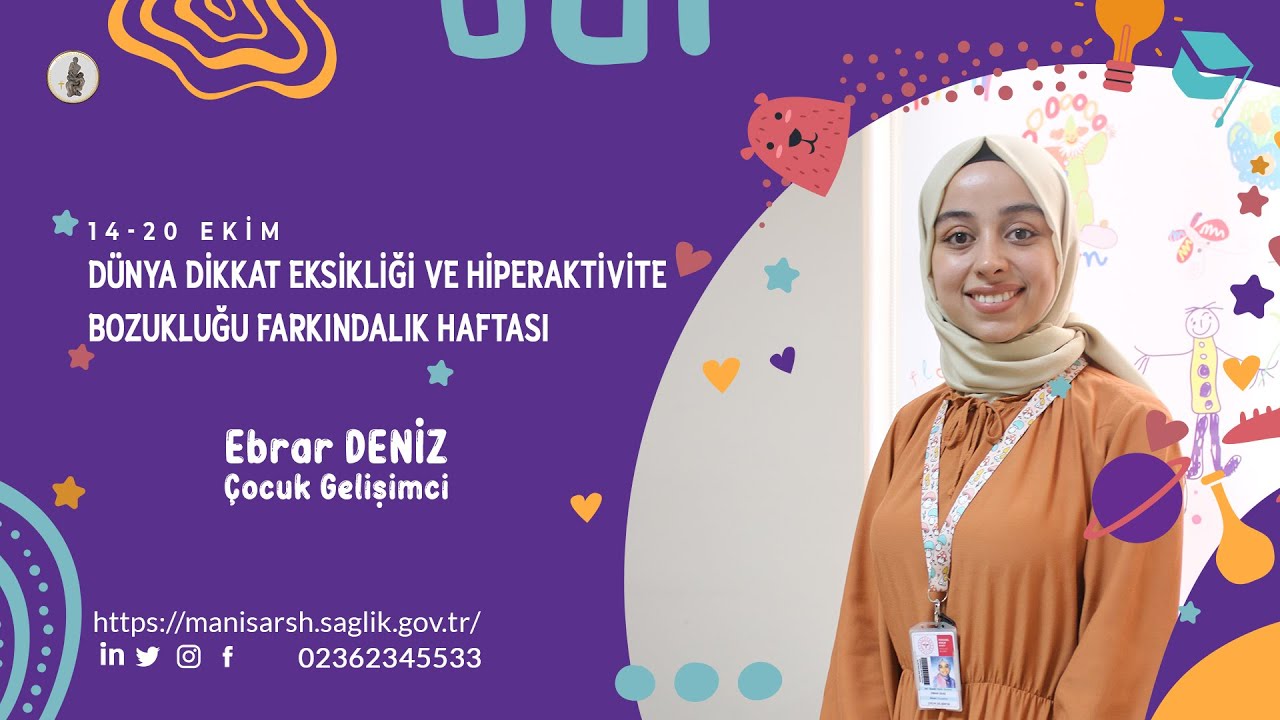 14 20  Ekim Dünya Dikkat Eksikliği Ve Hiperaktivite Bozukluğu Farkındalık Haftası