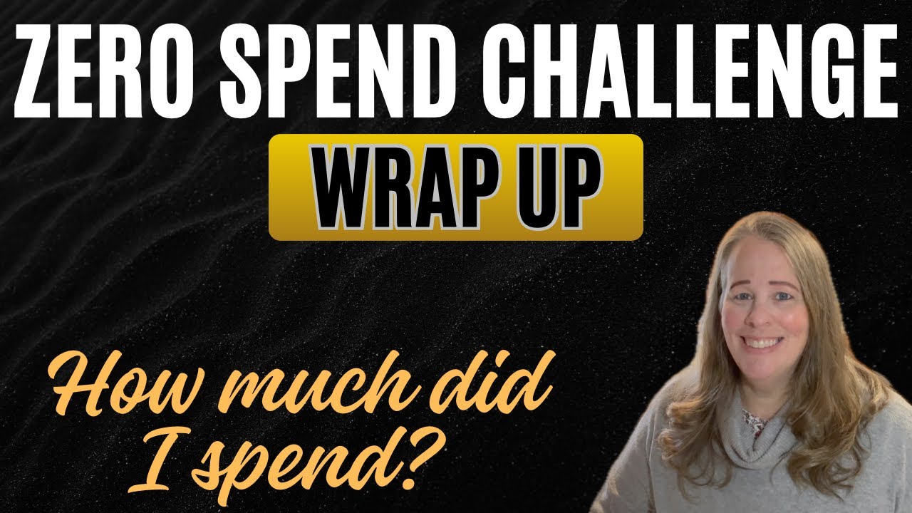 Zero Spend Wrap Up