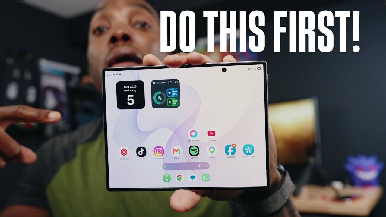Вы купили Galaxy Z Fold 8 &mdash; сделайте ЭТО в первую очередь