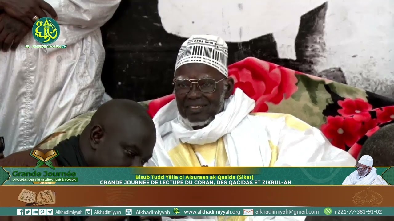 Discours de cl&ocirc;ture du Khalife G&eacute;n&eacute;ral des Mourides:  Grande Journ&eacute;e Coran, Qacidas Zikrul-&acirc;h