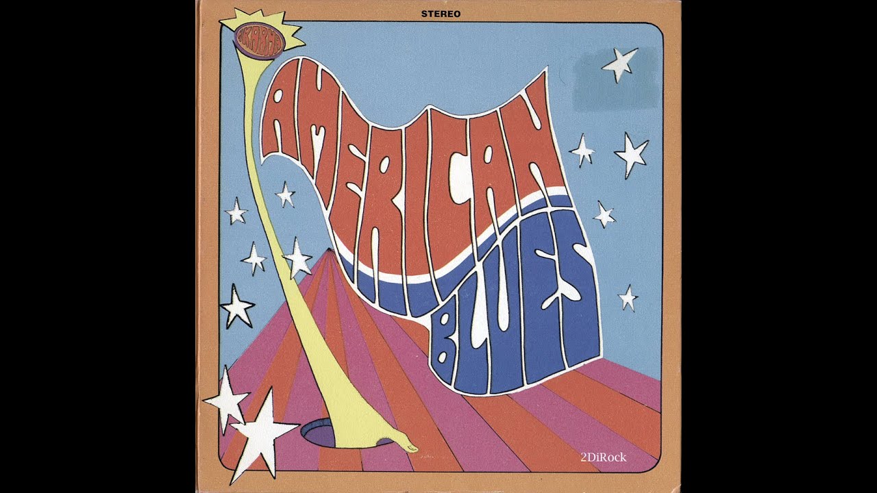 American Blues - Is Here (Full Album) (1967) (Psychedelic Rock , Blues Rock)