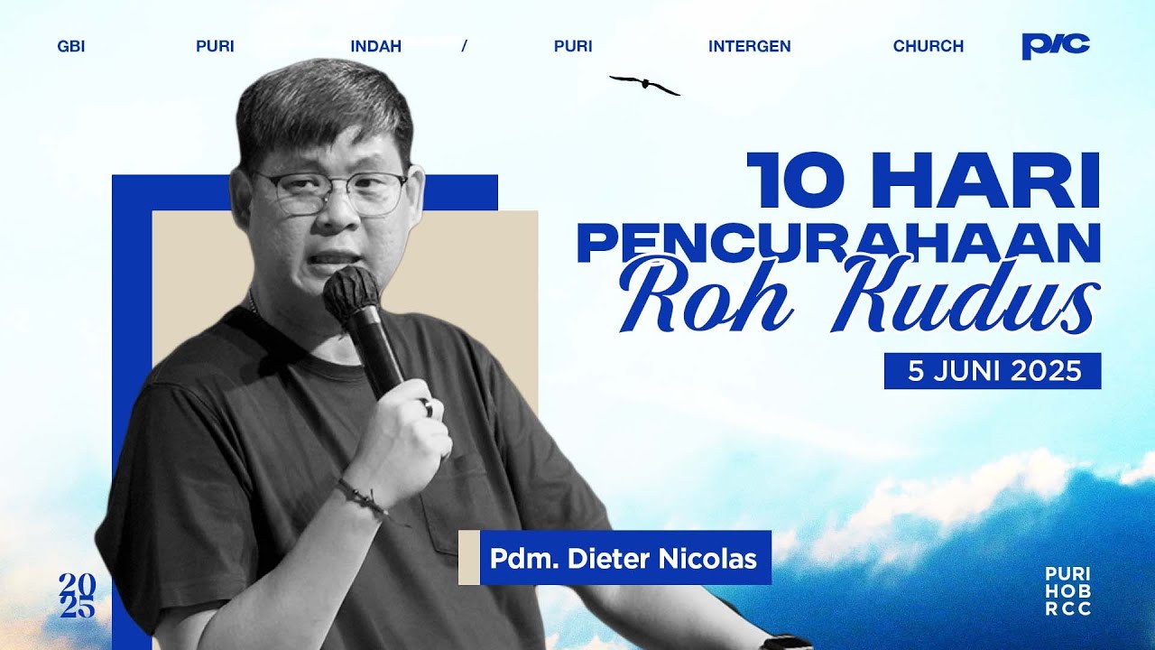 10 HARI PENCURAHAN ROH KUDUS - Pdm. Dieter Nicolas (5 Juni 2025)