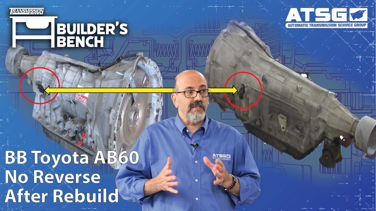 Toyota AB60 No Reverse After Rebuild
