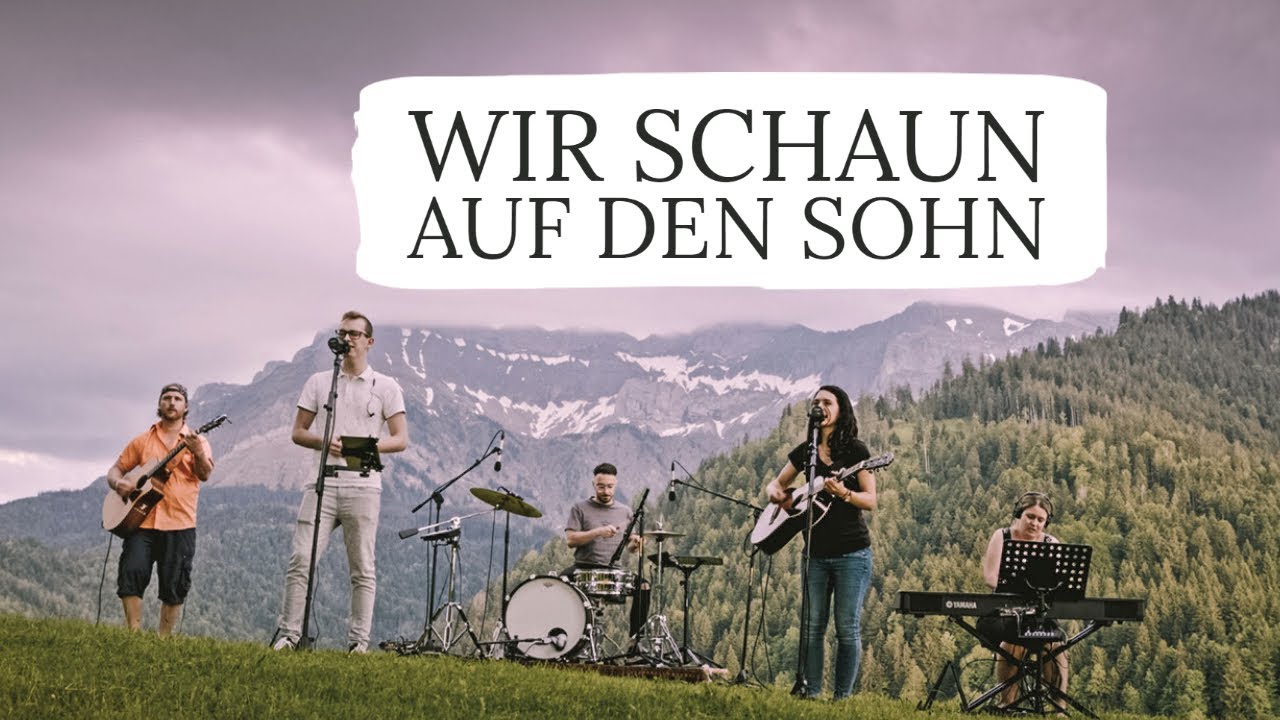 Wir schaun auf den Sohn (Hillsong) | Zollhaus Music