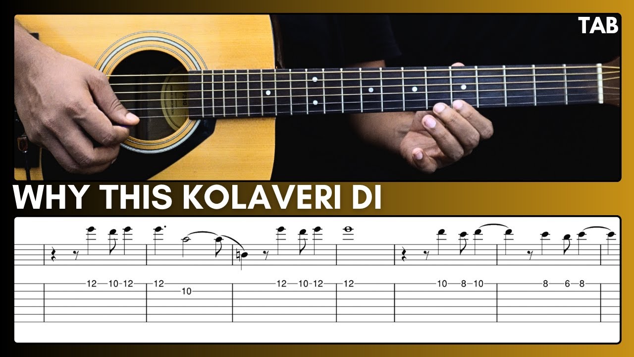 Why this kolaveri di guitar tab | 3 | Anirudh Ravichander