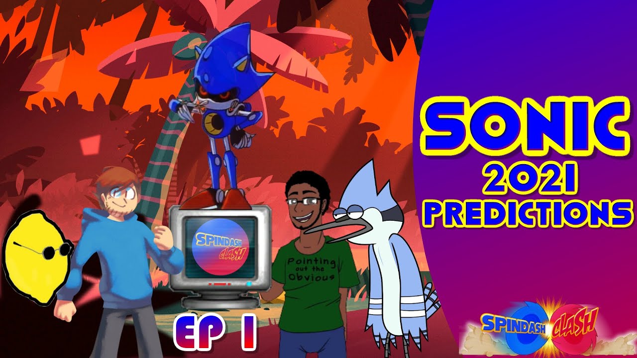 Sonic 2021 Predictions - Spindash Clash Episode 1