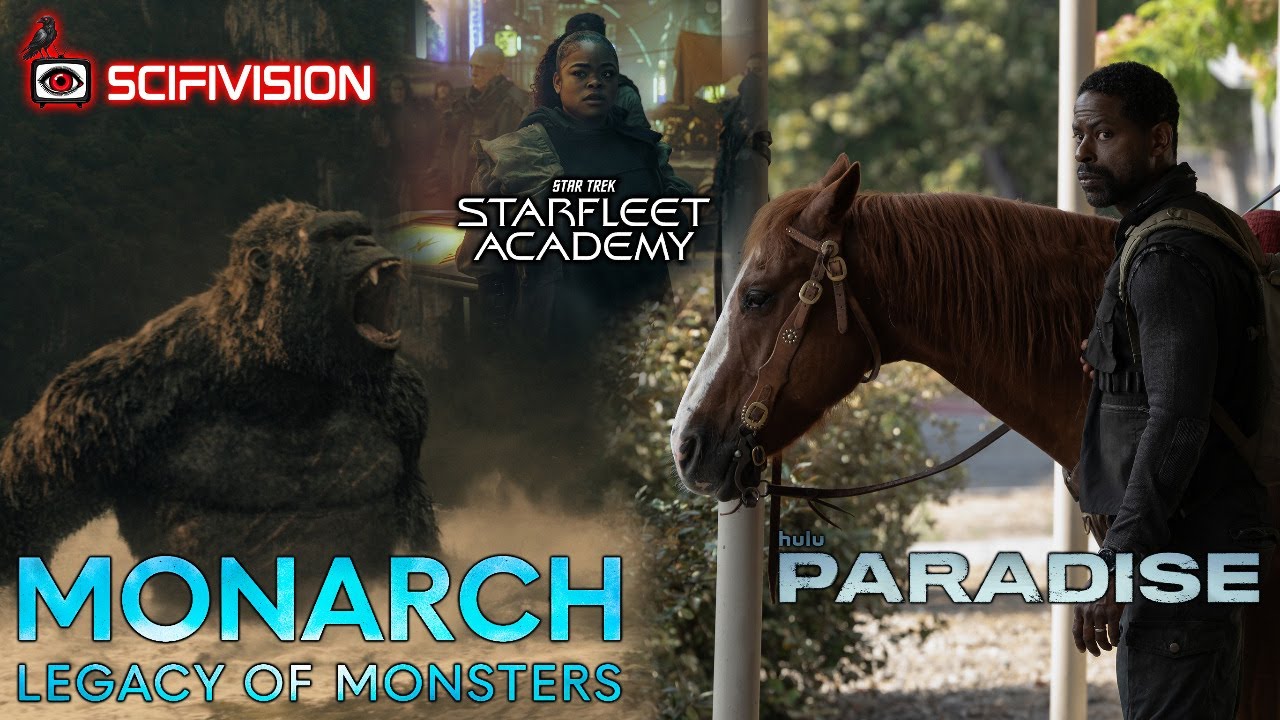 Monarch: Legacy of Monsters 202, Paradise 205, Star Trek: Starfleet Academy 109 | SciFi Vision