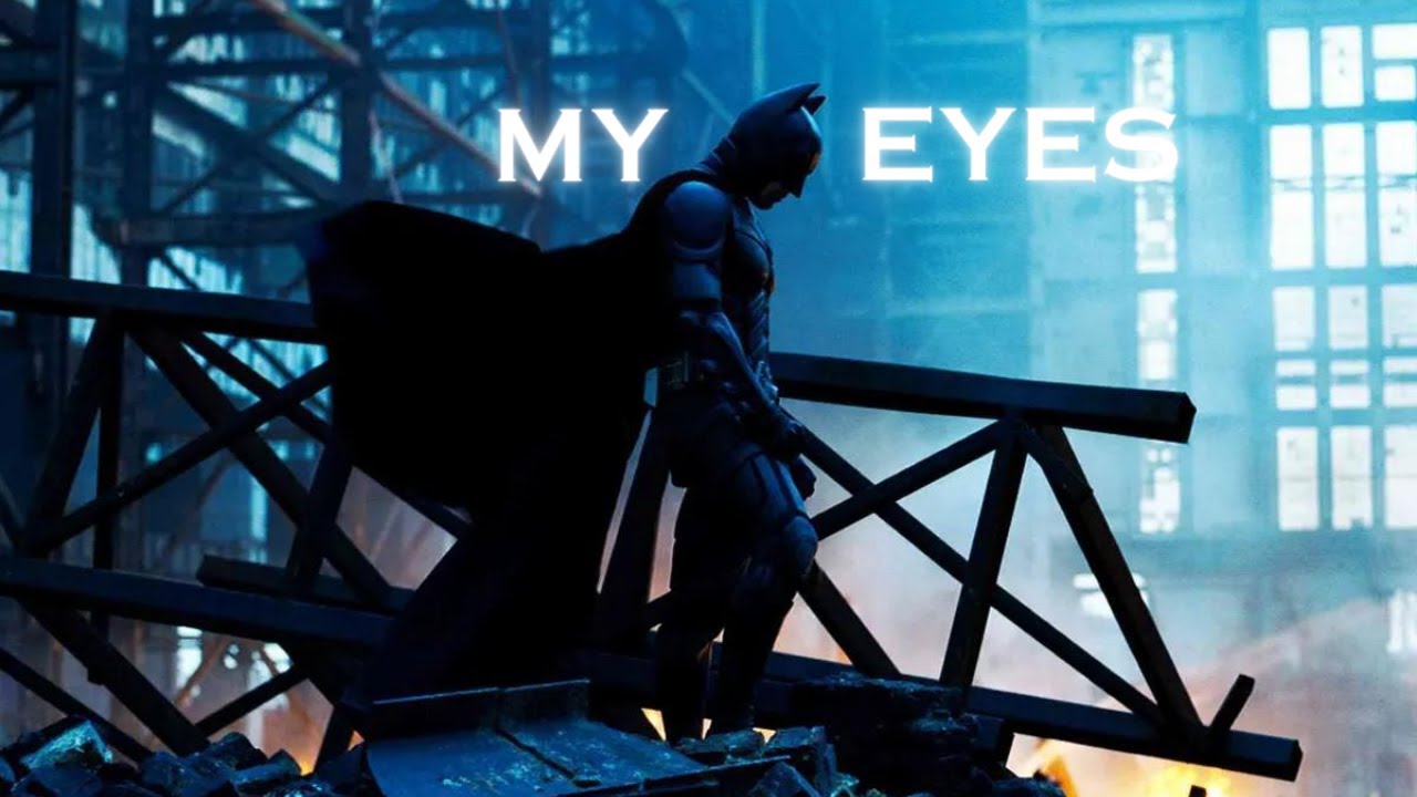 The Dark Knight | My Eyes - Travis Scott