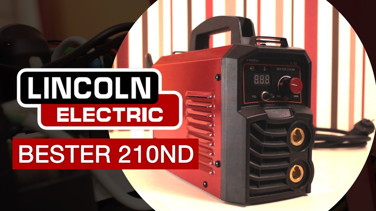 MMA для новичка — Bester 210 ND от Lincoln Electric