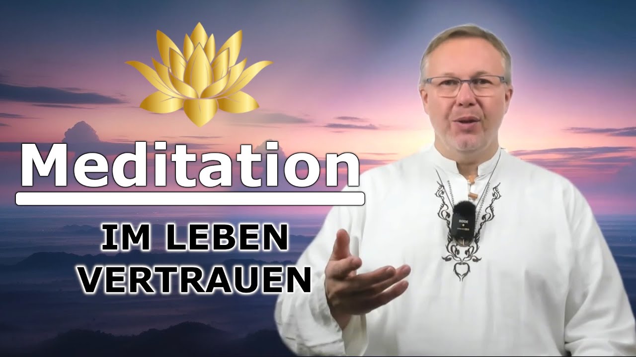 VERTRAUEN IM LEBEN finden | MEDITATION | In meiner Seele frei werden 🧘