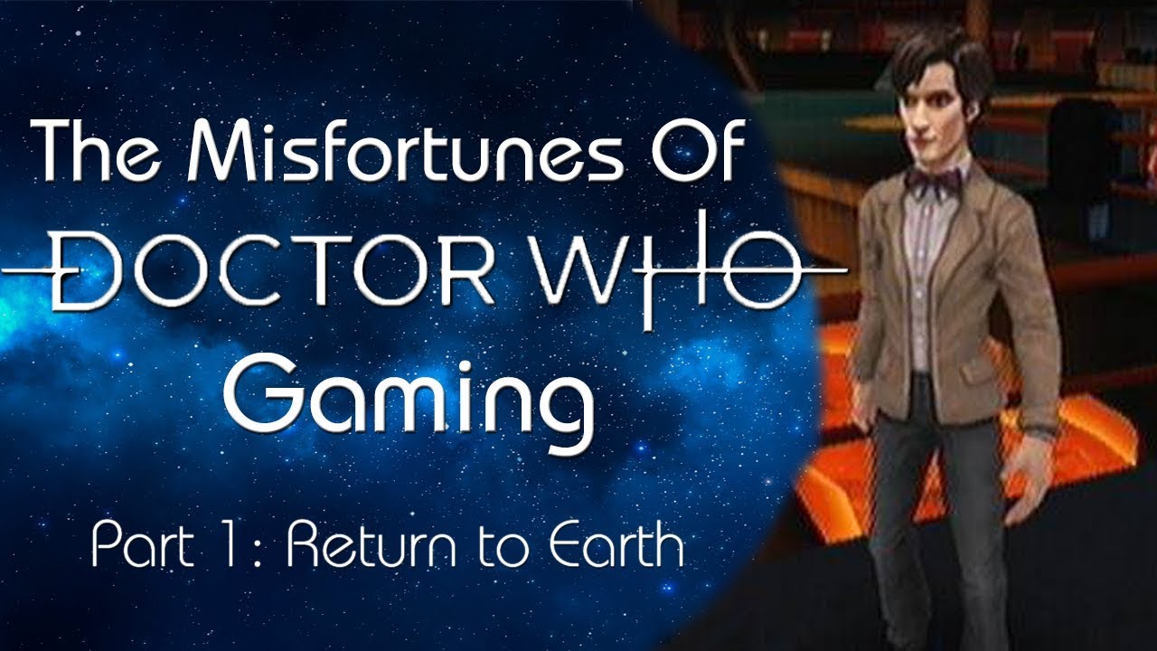 The Misfortunes of Doctor Who Gaming #1 | Return To Earth (Wii)