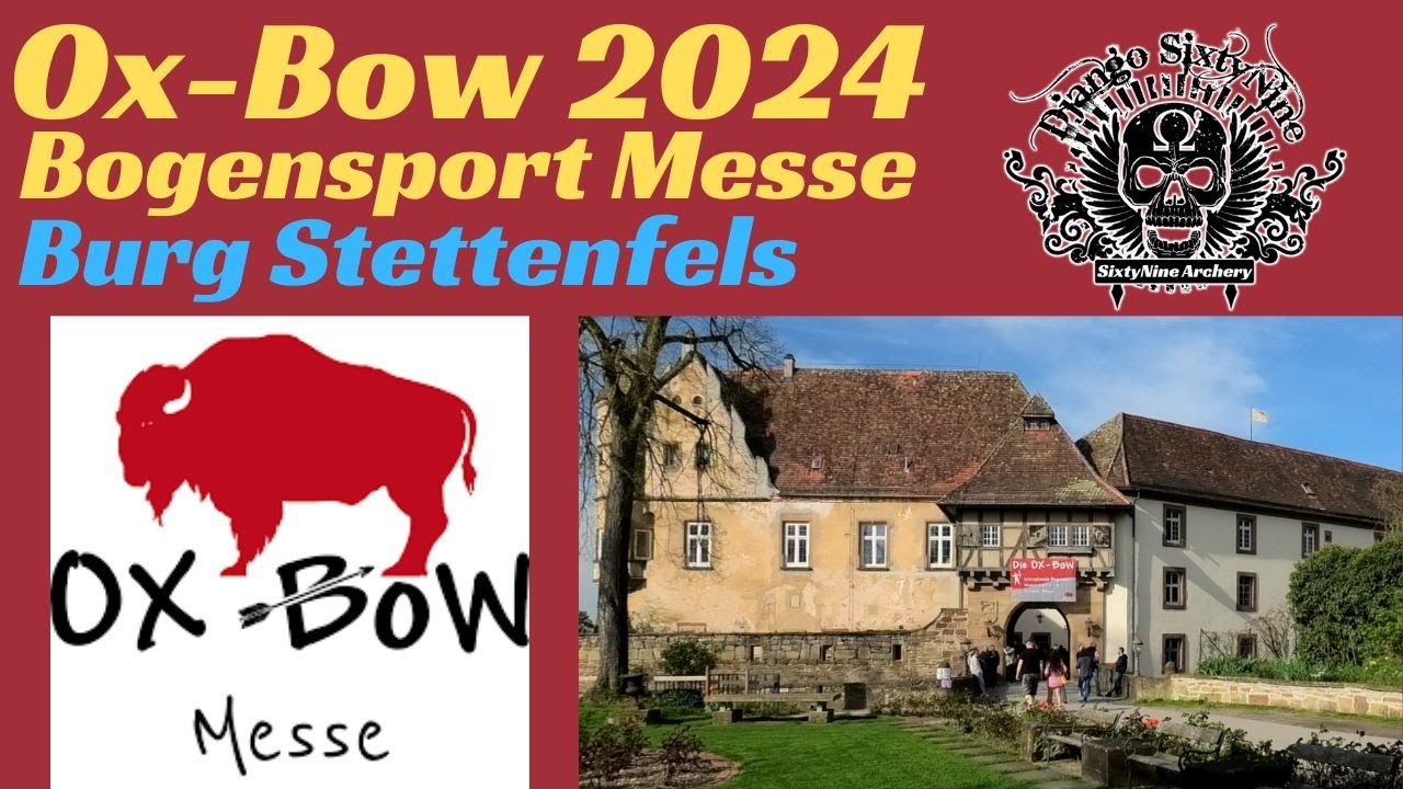 Ярмарка лучников Ox-Bow 2024 в замке Штеттенфельс