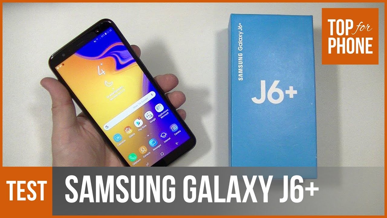 SAMSUNG GALAXY J6+ (2018) - test par TopForPhone
